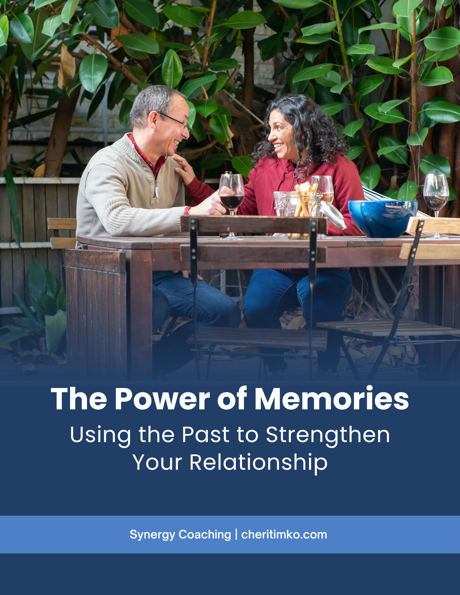 Strengthen Your Relationship Through Fond Memories - Discover "The Power of Memories" by Cheri Timko