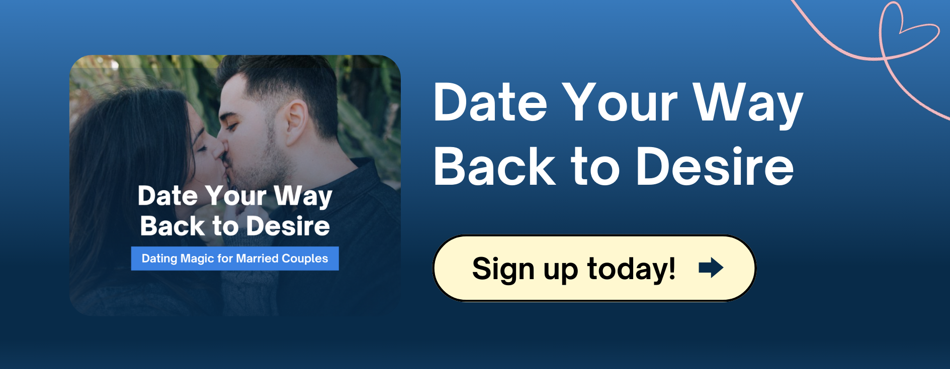 Date Your Way Back to Desire